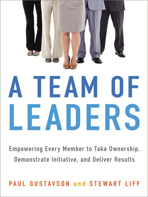 Title details for A Team of Leaders by Paul GUSTAVSON - Wait list